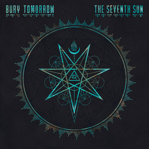 Bury Tomorrow『The Seventh Sun』(2023)｜Avan