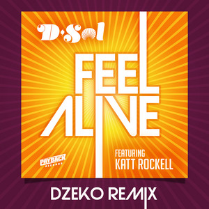 Écouter "Feel Alive- Dzeko Remix" de Dzeko