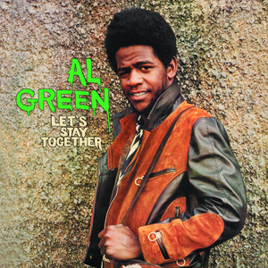 Al Green - Let's Stay Together (Vinyl) | Fat Possum Records