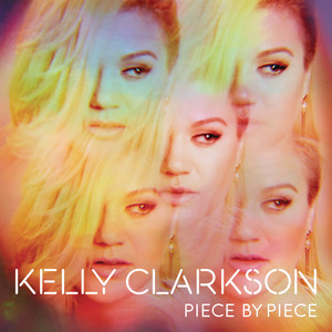 Écouter "Piece by Piece - Idol Version" de Kelly Clarkson