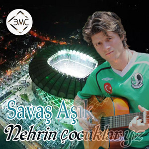 Nehrin Çocuklarıyız