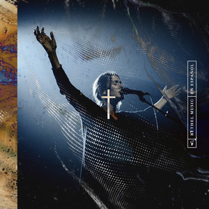 Écouter "Padre Nuestro (En Vivo)" de Bethel Music