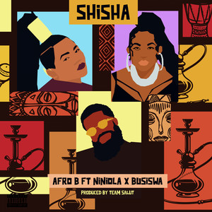Écouter "Shisha" de Afro B