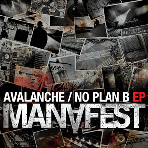 Écouter "No Plan B Featuring Koie" de Manafest