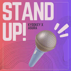 Écouter "Stand Up!" de Kyookey