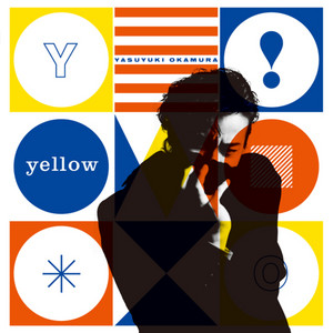 yellow」 岡村靖幸 | TECHNOLOGY POPS π3.14