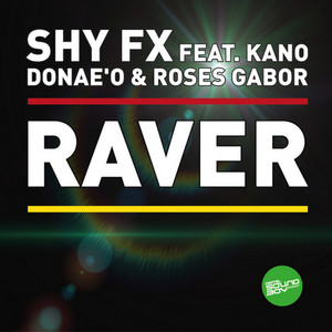 Écouter "Raver" de Shy FX