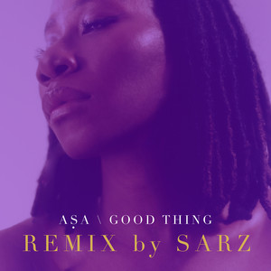 Écouter "Good Thing (Sarz Remix)" de Sarz