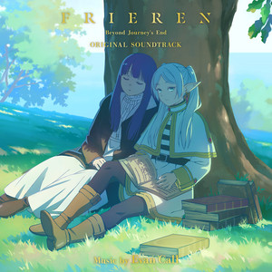 O.S.T. (EVAN CALL) / FRIEREN - BEYOND JOURNEYS END 葬送の