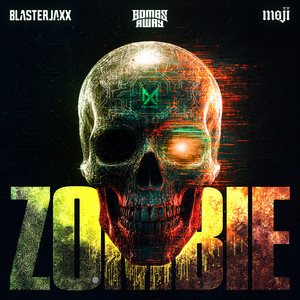 Écouter "Zombie" de Blasterjaxx