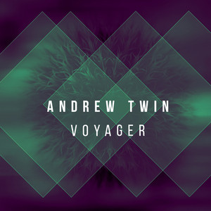 Voyager — Andrew Twin