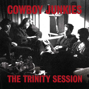 Écouter "Blue Moon Revisited (Song For Elvis)" de Cowboy Junkies