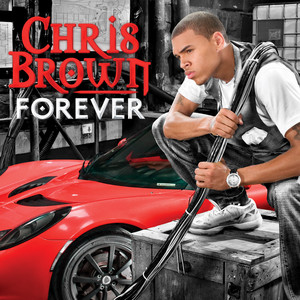 Écouter "Forever" de Chris Brown