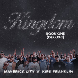 Écouter "Kingdom" de Maverick City Music