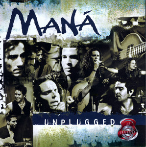 Écouter "Vivir Sin Aire - Unplugged" de Maná