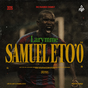 Larymme · Samuel Eto’o