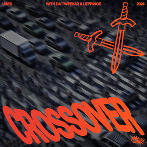 Écouter "Crossover" de Da Tweekaz