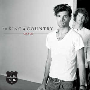Écouter "Middle of Your Heart" de for KING & COUNTRY