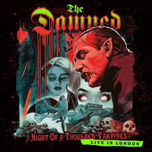 ザ・ダムドのライヴ作品『A Night of A Thousand Vampires: Live in