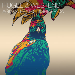 Écouter "Aguila" de HUGEL