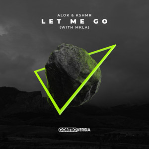 Écouter "Let Me Go" de KSHMR