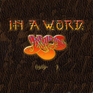 IN A WORD: YES (1969 - ) - YES