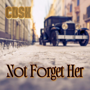 Not Forget Her