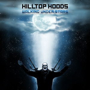 Écouter "Through The Dark" de Hilltop Hoods