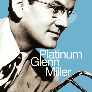 Écouter "Pennsylvania 6-5000" de Glenn Miller