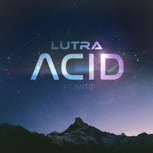 Acid (ft. Miti) cover art