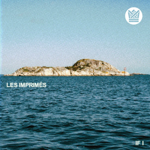 LES IMPRIMÉS - Réverie – Colemine Records