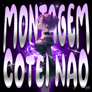 MONTAGEM COTEI NAO - Ultra Slowed
