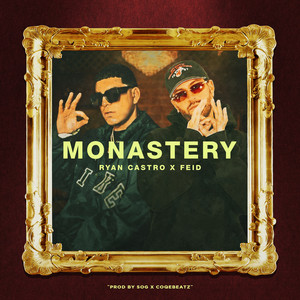 Écouter "Monastery" de Ryan Castro