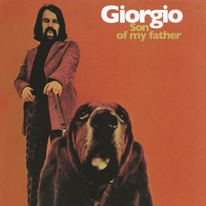 Écouter "Son Of My Father" de Giorgio Moroder