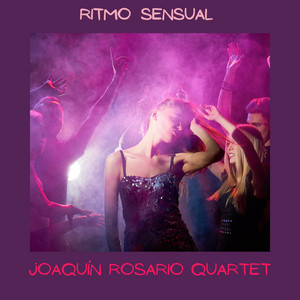 Écouter "Ritmo Sensual" de Joaquín Rosario Quartet