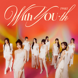 With YOU-th - TWICEpedia