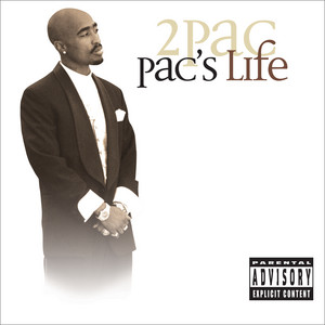 Écouter "Pac's Life" de 2Pac