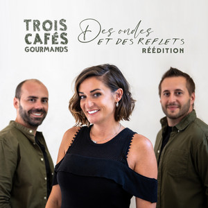 Écouter "S'enlacer" de Trois Cafés Gourmands