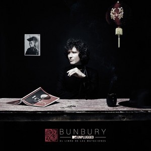 Écouter "La sirena varada - MTV Unplugged" de Bunbury