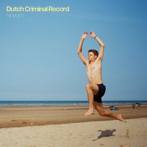 Écouter "All My Male Friends" de Dutch Criminal Record