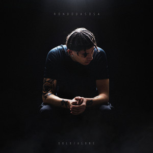 Écouter "SOLO/ALONE" de Rondo da Sosa