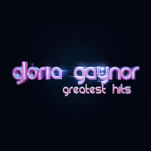 Écouter "You're the First, the Last, My Everything" de Gloria Gaynor