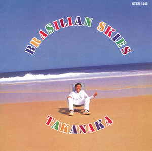 Masayoshi Takanaka | Brasilian Skies – Light in the Attic