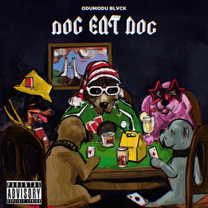 Dog Eat Dog by Odumodublvck cover art