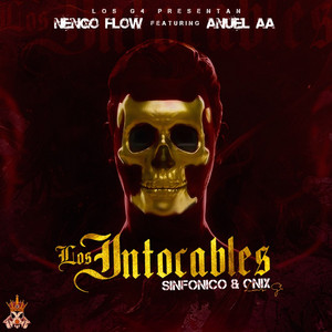 Écouter "Los Intocables" de Ñengo Flow