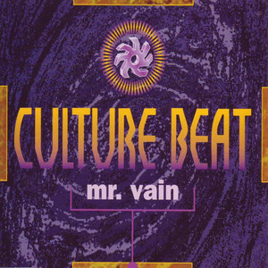 Écouter "Mr. Vain - Original Radio Edit" de Culture Beat