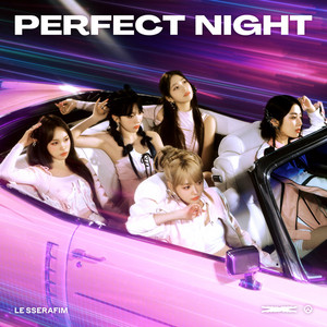 Écouter "Perfect Night" de LE SSERAFIM