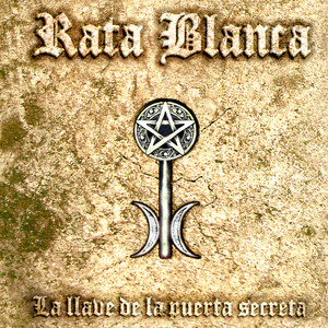 Écouter "La Llave De La Puerta Secreta" de Rata Blanca