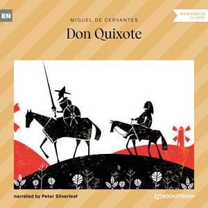 Écouter "Chapter 2 - Don Quixote" de Miguel de Cervantes