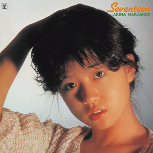 Seventeen (Nakamori Akina Album) | Jpop Wiki | Fandom